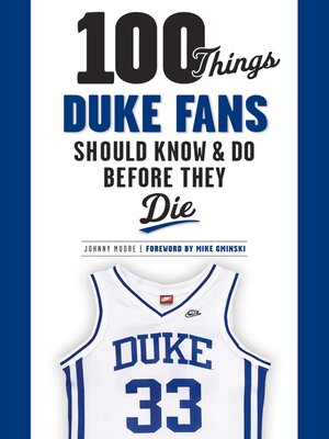 cover image of 100 Things Duke Fans Should Know & Do Before They Die